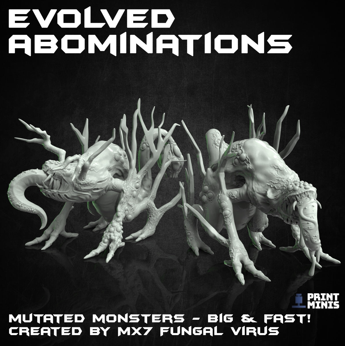 Evolved Abominations